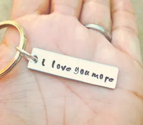 I Love You More Keychain